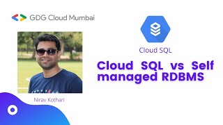 Cloud SQL vs Self Managed RDBMS