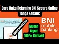 Cara Buka Rekening Bank BNI Secara Online Tanpa Ke Bank || Update Terbaru 2024