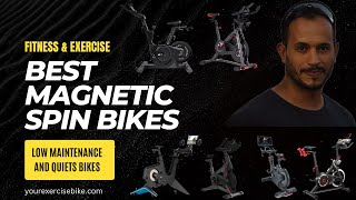 Best Magnetic Spin Bikes - Manual and Automatic Resistance