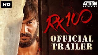 RX 100 Official Trailer - Superhit Hindi Dubbed Movie | Karthikeya | South Movie | Action Movie