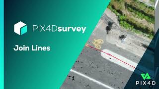 Pix4D - PIX4Dsurvey feature: Join Lines