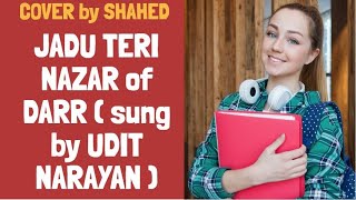 Jadu Teri Nazar (cover) of DARR