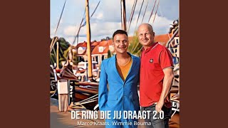 Marco Kraats \u0026 Wimmie Bouma - De ring die jij draagt 2.0