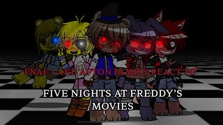 FNAF 1 and Afton family ￼react to ￼ five nights at Freddy’s movie 123 trailer 🤩🥰😎￼￼(MY AU)