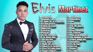 Elvis Martinez - Mix Completo De Sus Mas Grandes Exitos El Camaron
