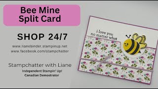 Bee Mine (Valentine) Split Card