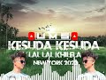 kesuda kesuda la la khilela dj paremal dj umesh umarakh 💫✨😎🕺💃