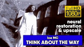 Ice MC - Think About The Way (1080/50 neural enhanced & upscale)