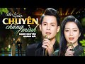 CHUYỆN CHÚNG MÌNH - HOÀNG HẢI & MẠNH NGUYÊN | CẶP ĐÔI GÂY SỐT VÌ SONG CA CỰC TÌNH