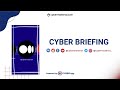 cyber briefing 2024.09.26