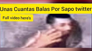 Unas Cuantas Balas Por Sapo