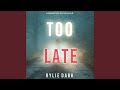 Chapter 6.2 - Too Late (A Morgan Stark Fbi Suspense Thriller—Book 1)