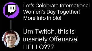 Twitch's Women's Day Event has been a Disaster