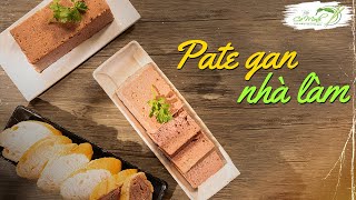 Tự làm PATE GAN tròn vị béo mềm, lại an toàn sức khỏe  | Hôm Nay Bạn Nấu Món Gì Tập 20