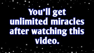 ❣️😲 God's Message Today 🙏🙏 God: You Will Get Unlimited Miracles..| god says | prophetic word #loa