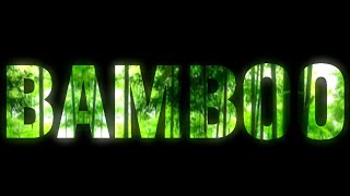 Bamboo (Documentary) | Biology school project