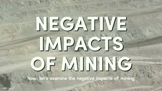 Positive and Negative Impacts of Mining (NatSci EFMNUV2)