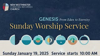 Sunday Worship Service - January 19, 2025