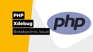 PHP Xdebug Issue💻Xdebug Ignores Breakpoints: Here’s the Fix📟Products Explorer YouTube channel