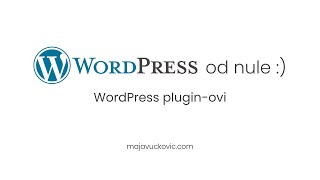 WordPress plugin-ovi | WordPress od nule | WordPress kurs za početnike