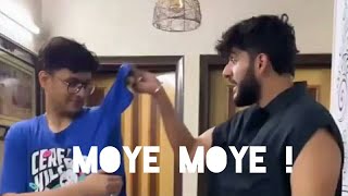 Moye Moye but triggered insann style