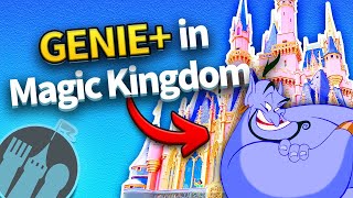 How to Use Genie+ in Magic Kingdom