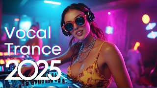 Uplifting Vocal Trance 2025 - Euphoric Vibes for Your Soul! (Female Vocals) 🎶💖