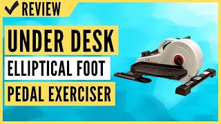 Sunny Health & Fitness Magnetic Under Desk Elliptical Foot Pedal Exerciser Review