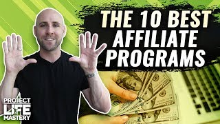 10 Best Affiliate Marketing Programs To Make Money From