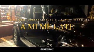 A Mi Me Late - Saiko Hem x Leerzej x Arlekin x Alan x Wero Xl - Video Oficial. Special Keys