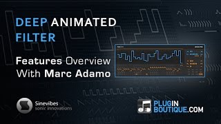 Sinevibes Deep Animated Filter AU Plugin - Features Review