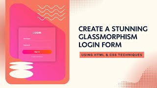 Glassmorphism Login Form Using Only HTML & CSS 🔥 | Modern UI Design Tutorial