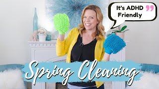 My SIMPLE Spring Cleaning Routine  - ADHD Fast & Friendly!