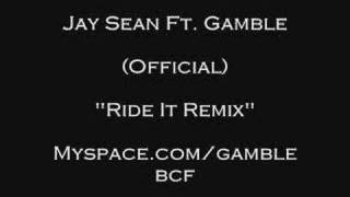Jay Sean Ft. Gamble "Ride It Remix"