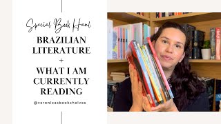 A very special book haul: Brazilian Literature edition | Plus the books I'm currently reading.