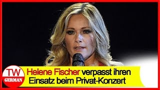 Helene Fischer verpasst ihren Einsatz beim Privat-Konzert! Der Grund warum?