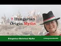 7 Hungarian Origin Myths