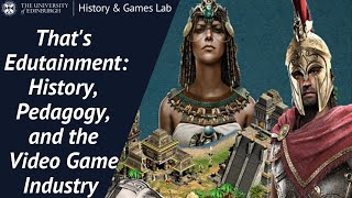 That’s Edutainment: History, Pedagogy, and the Video Game Industry - Tristan Craig