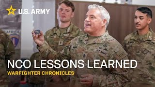 What have you learned about the Army's NCO Corps? | Warfighter Chronicles | Army Behind the Scenes