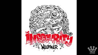 [EGxHC] INSECURITY - Willpower - 2019 (Full Album)