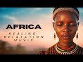 Calming African Music – Soothing Zulu Vocals for Emotional Recovery, Stress Relief & Relaxation.