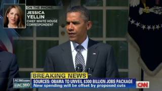 Obama to unveil $300 billion jobs plan