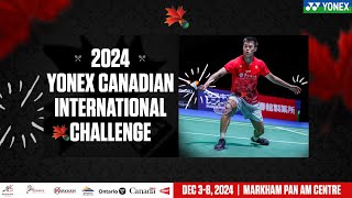 2024 YONEX Canadian International Challenge - Day 3 - Court 2 - Round of 16