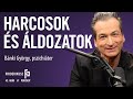 HARCOSOK ÉS ÁLDOZATOK : Bánki György, pszichiáter / a Friderikusz Podcast 43. adása