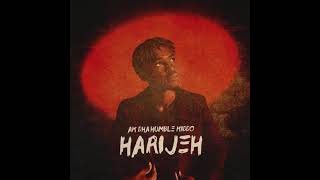 AK (DhaHumbleKiddo) - Harijeh (Official Audio)