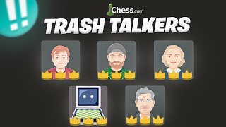 How Many Trash Talkers Chess.com Bots Can I Beat?