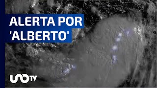 Alerta por Alberto en Tamaulipas, Veracruz y la zona de la Huasteca.