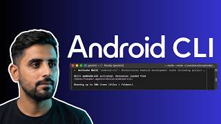 This Android CLI Is a Game Changer