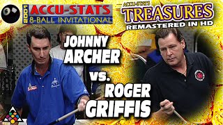 8-BALL: Johnny ARCHER vs Roger GRIFFIS - 2001 ACCU-STATS 8-BALL INVITATIONAL