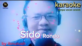 Sido rondo karaoke tanpa vocal cewek @IbnuRush77